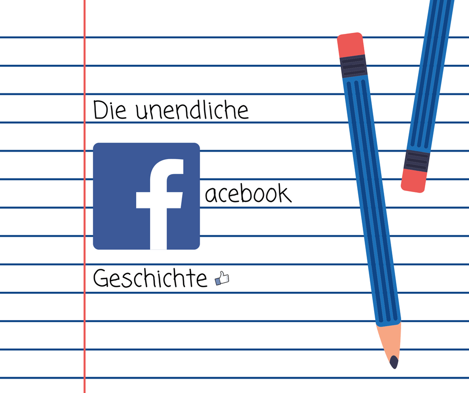 Die unendliche Facebook Geschichte