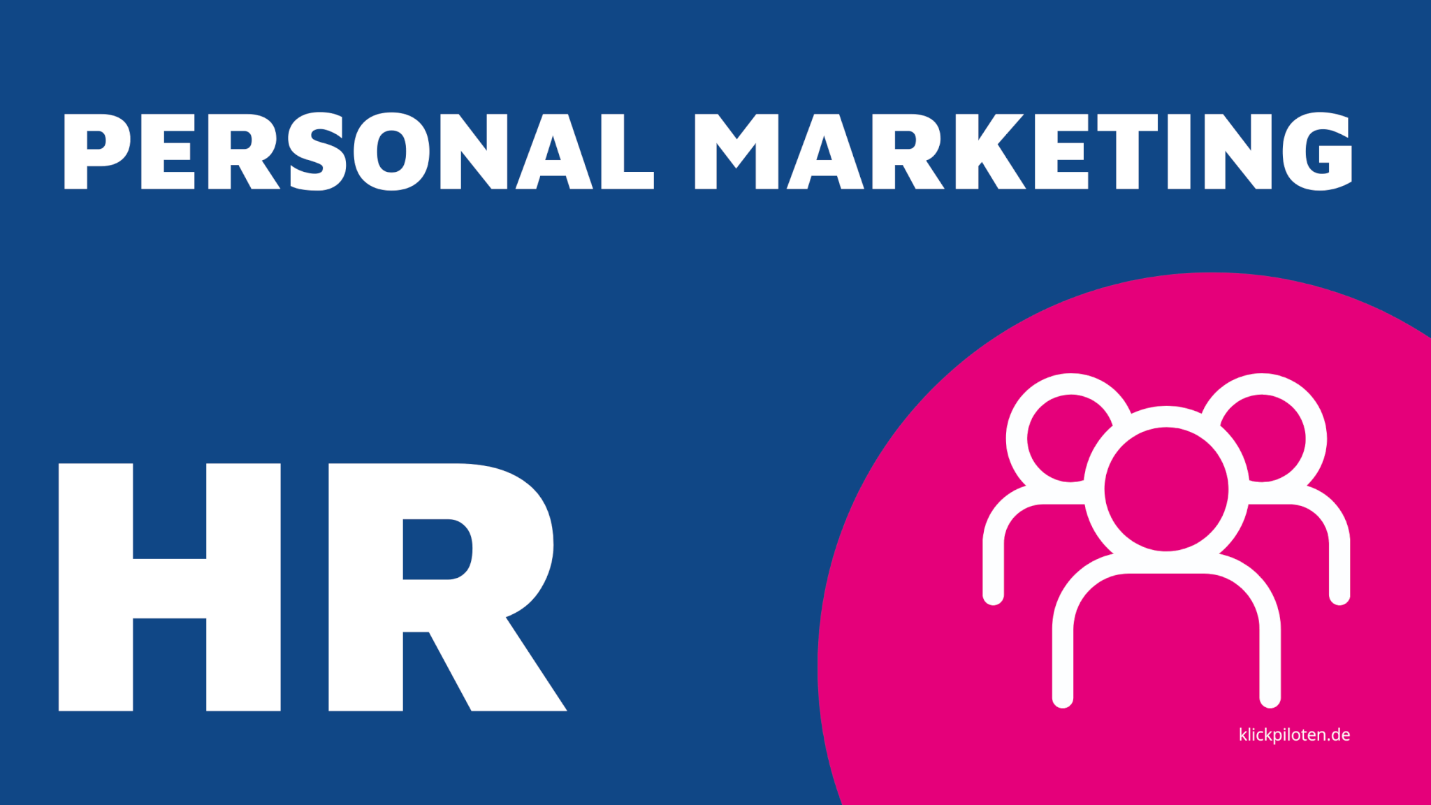 Personalmarketing: Neue Wege im digitalen HR Marketing- Workshop (Seminar / Webinar)