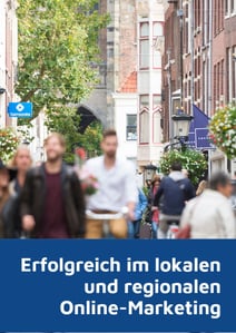 Erfolgreich im lokalen und regionalen Online-Marketing Titelbild zum Thema Erfolgreich im lokalen und regionalen Online-Marketing